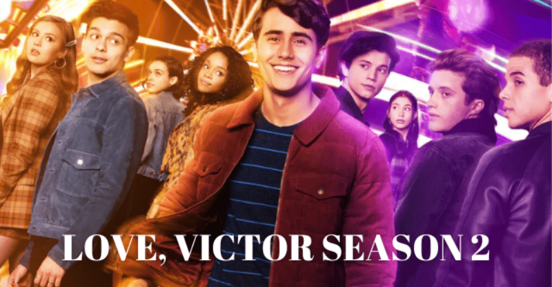 Love, Victor Season 2 Release Date: Synopsis, Trailer, Cast and Everything We Know So Far