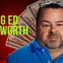 Big Ed Net Worth 2022: A Deeper Look Into His Lavish Lifestyle!