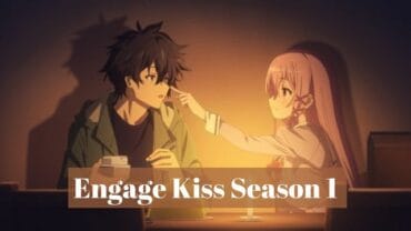 Engage Kiss Season 1 Release Date: Will This Anime Make a Return?