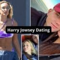 Harry Jowsey Dating: Check His Complete Relationship History Here!