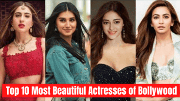Bollywood’s Top 10 Most Beautiful Actresses