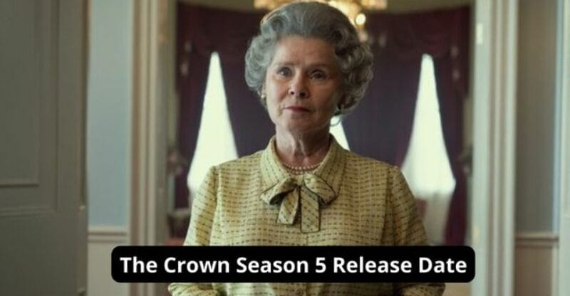 The Crown Season 5 Release Date: How Many Seasons Will There Be?