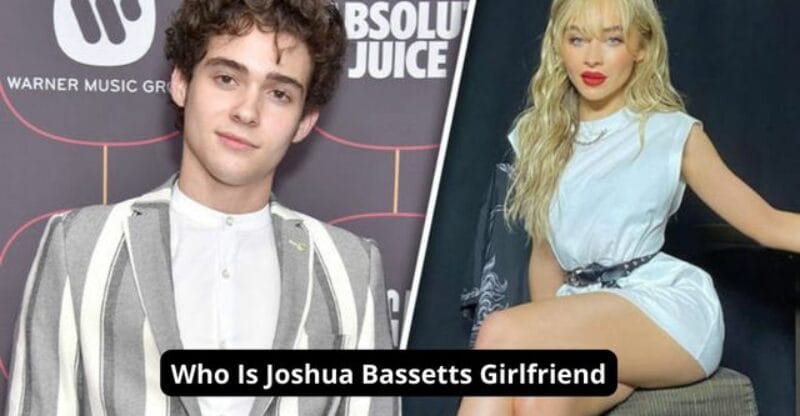 Who Is Joshua Bassett’s Girlfriend? Full Relationship History!
