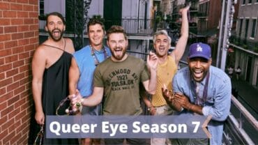 Queer Eye Season 7 Release Date: Will It Make a Return in 2022?