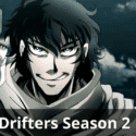 Drifters Season 2 Release Date: What Can We Expect From this Series?