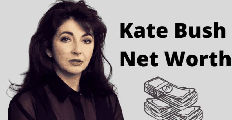 Kate Bush Net Worth: Is She the Highest-Paid Singer in the World?