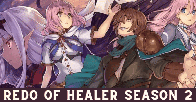 Redo Of Healer Season 2: Premiere Date, Cast, Characters, Plot, Trailer And More!