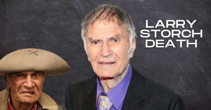 Larry Storch Death: How Old Was Larry Storch When He Died?