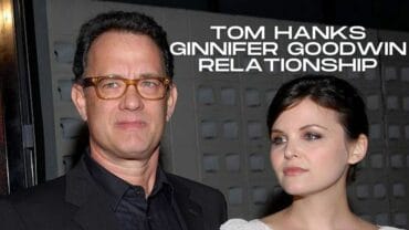 Tom Hanks Ginnifer Goodwin Relationship: Who Is His Third Wife?