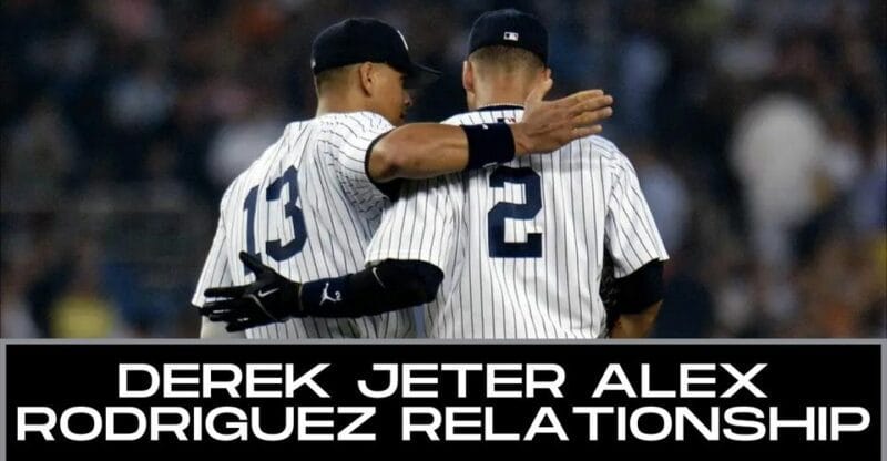 Derek Jeter Alex Rodriguez Relationship: What Derek Has To Say!