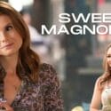 Sweet Magnolia: Everything You Need To Know Here!