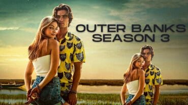 When is Outer Banks Season 3 Coming Out on Netflix? Will Outer Banks Netflix Have a Third Season?