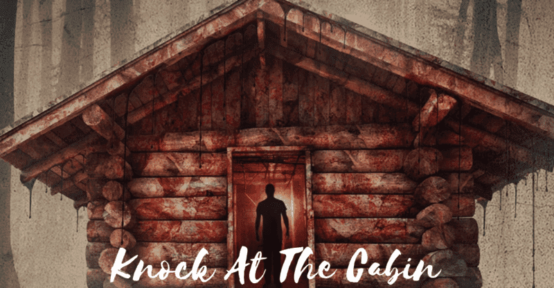 Knock At The Cabin: Premiere Date, Watch, Cast, Story Filming, Based On Novel!