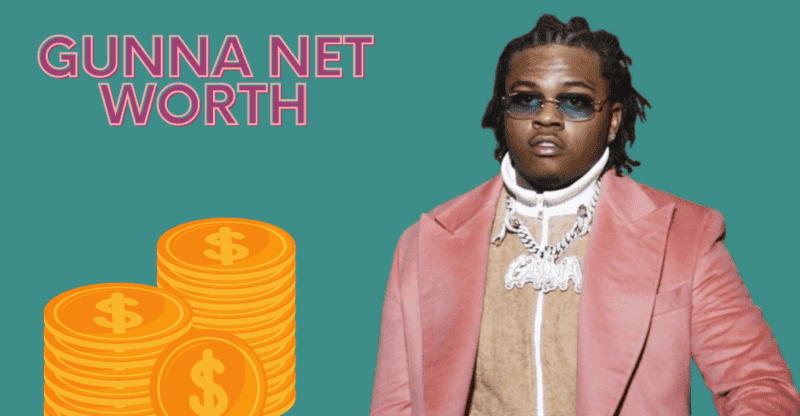 Gunna Net Worth: What Is The Net Worth of Rapper Gunna?