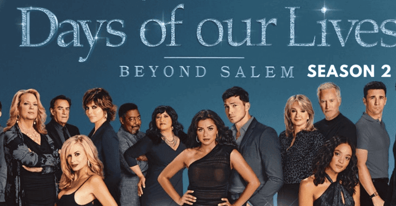 Days Of Our Lives Beyond Salem Season 2: Premiere Date, Cast, Plot, Watch and Trailer!