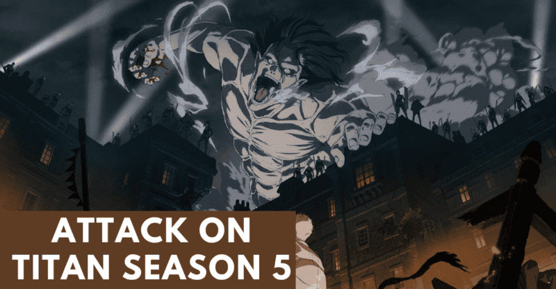 Attack On Titan Season 5: When Will Part 3 Or Season 5 will Come of this Animated Series?