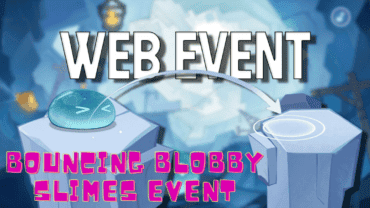 Bouncing Blobbing Slimes Event: Gameplay, Reward, Time Period, Eligibility, Description And Many More!