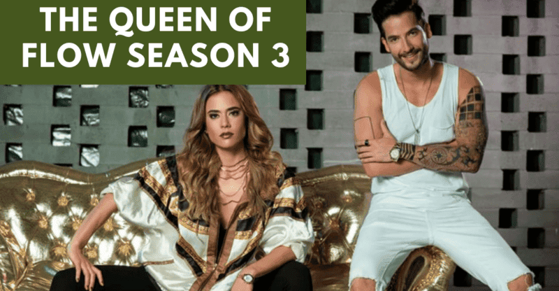 The Queen Of Flow Season 3: Premiere Date, About, Plot, Second Season Ending And Many More!