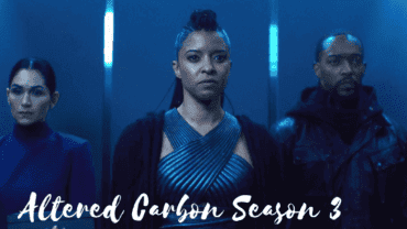 Altered Carbon Season 3: Happening Or Cancelled?