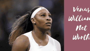 Venus Williams Net Worth: Who Is Venus And What’s Her Fortune?