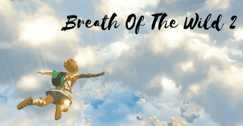 Breath Of The Wild 2: Release Date, Plot, Pre-orders, Trailer And Many More!