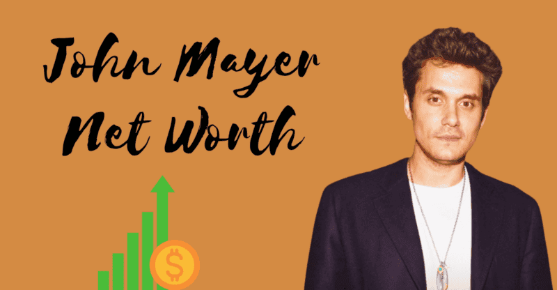 John Mayer Net Worth: What Is The Fortune of John Mayer Currently?