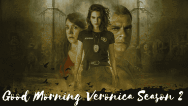 Good Morning Veronica Season 2: Do You Think I Should Watch It? Learn More Here!