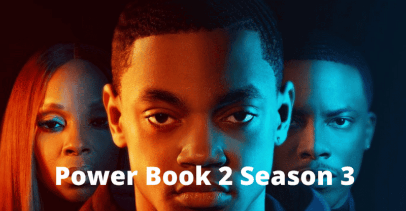 Power Book 2 Ghost Season 3 Possible Release Date: Cast and More Update