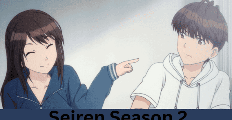 Is Seiren Season 2 the Last Season?