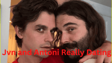 Are Jvn and Antoni Really Dating? | Jonathan Van Ness and Antoni Porowski Dating in 2022