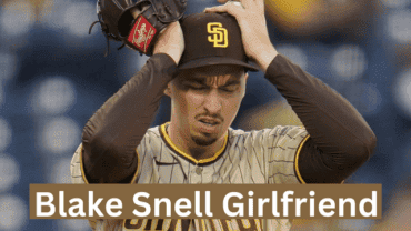 Blake Snell Girlfriend: Find Out All the Details of His Relationship!