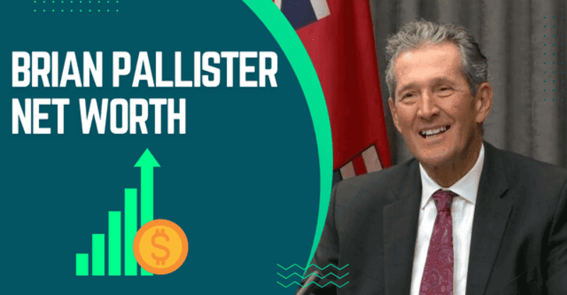 Let’s Explore Brian Pallister Net Worth as of 2022!