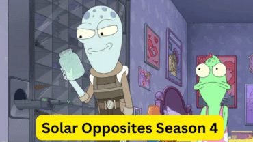 Solar Opposites Season 4 Release Date, Cast & Latest Updates!