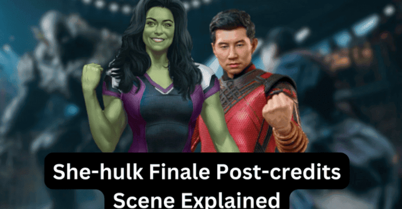 The ‘She-hulk’ Finale Post-credits Scene Explained! Let’s Explore