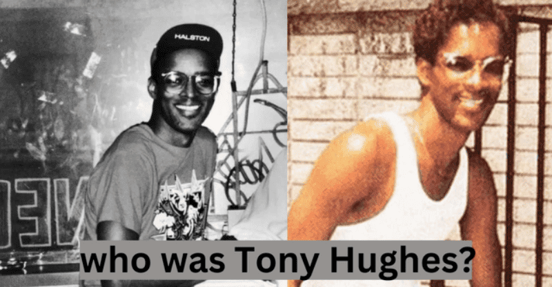 Who was Tony Hughes? All The Things You Need To Know Today!