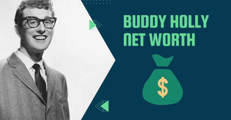 Buddy Holly Net Worth: What Was the Cause of His Demise?