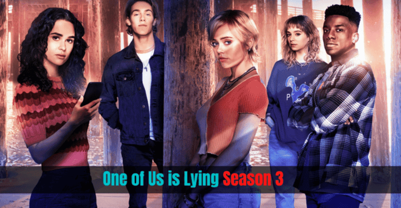 Here is Everything About One of Us is Lying Season 3 Release Date!