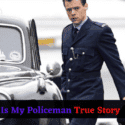 Is My Policeman Based on a True Story?