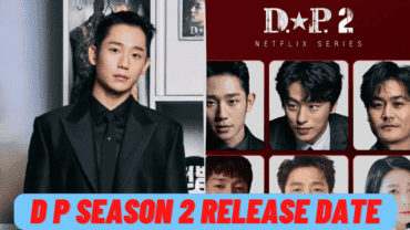 D.P. Season 2 Release Date: What Can We Expect From D.P’s Second Season?