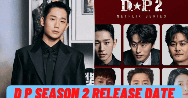 D.P. Season 2 Release Date: What Can We Expect From D.P’s Second Season?