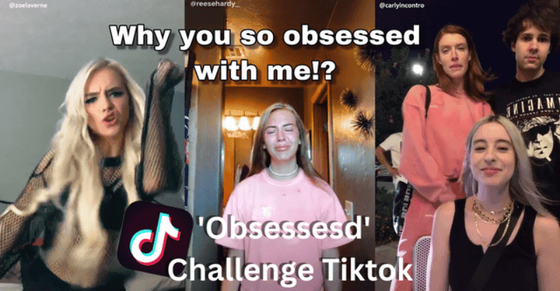 What is Excatly Obsessed Tiktok Challenge? Let’s Explain!