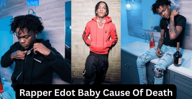 What Was the Cause of Edot Baby’s Death? A 17-year-old Harlem Drill Rapper Has Died.