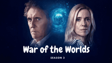 War of the Worlds Season 3 Release Date! Is ‘Epix’ Necessary to View “War of the Worlds”?