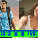 Who is Shubman Gill? Is He Dating Sara Ali Khan?