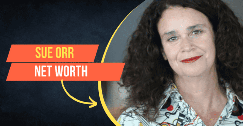 Sue Orr Net Worth: Career | Background | Personal Life & More!