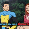 Everything You Need to Know About Invincible Season 2 on Amazon Prime Release Date, Cast, Plot!