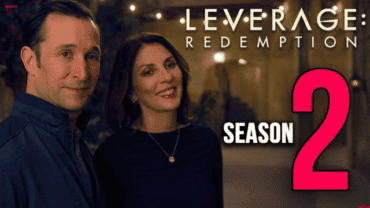 Here Is What We Know About Season 2 of Leverage Redemption!