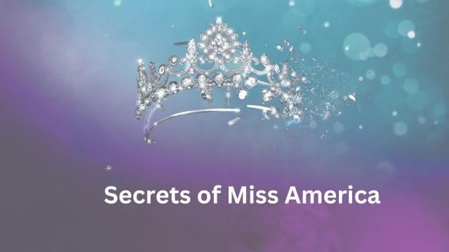 Secrets of Miss America Season 1